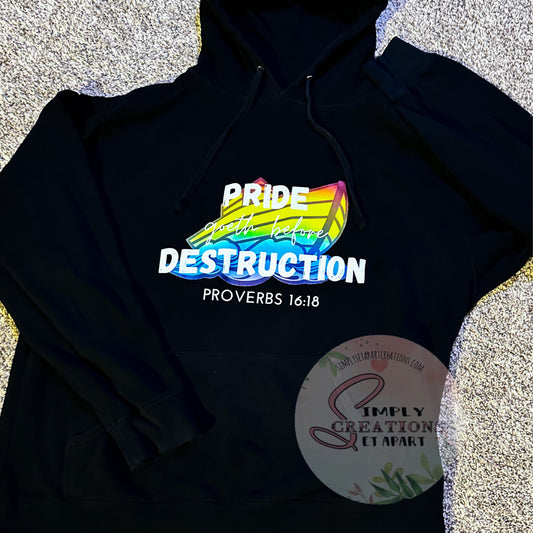 Pride Before Destruction Hoodie